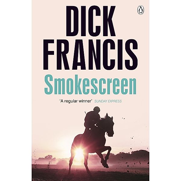 Smokescreen / Francis Thriller, Dick Francis