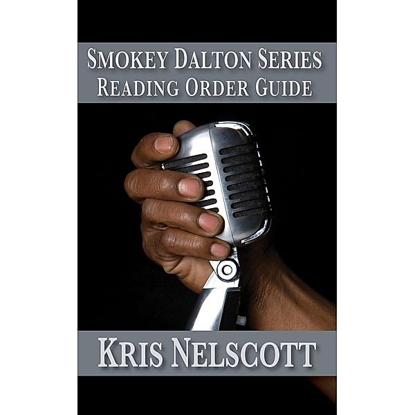 Smokey Dalton Series Reading Order Guide / Smokey Dalton, Kris Nelscott