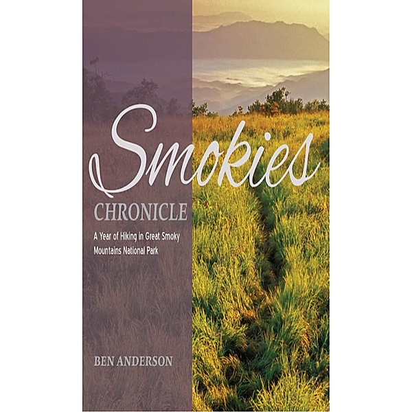 Smokies Chronicle, Ben Anderson