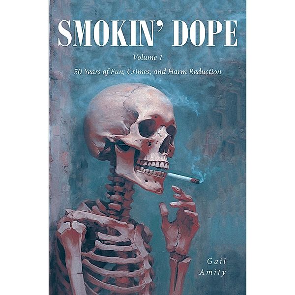 Smokin' Dope, Gail Amity