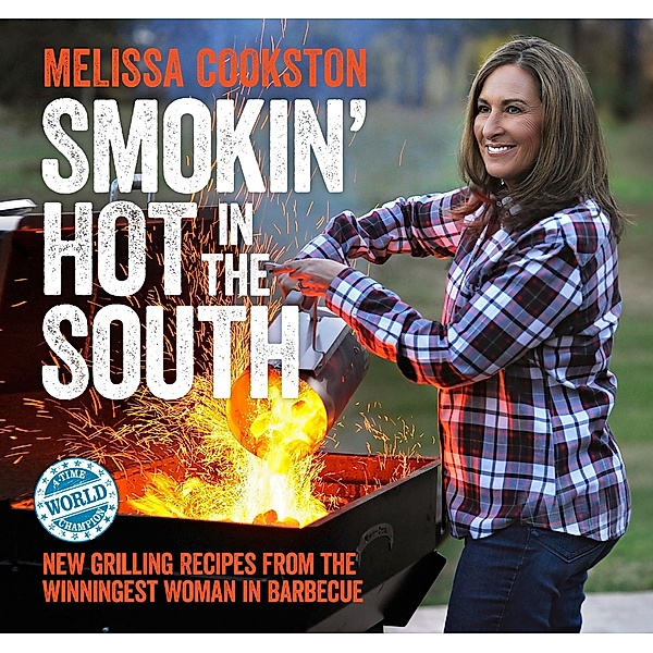 Smokin' Hot in the South, Melissa Cookston