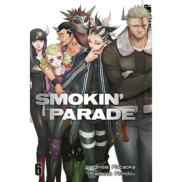 Smokin' Parade Bd.6, Jinsei Kataoka, Kazuma Kondou