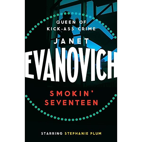 Smokin' Seventeen, Janet Evanovich