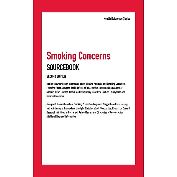 Smoking Concerns Sourcebook, 2nd Ed.