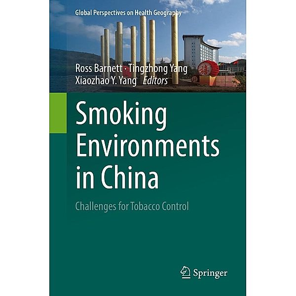 Smoking Environments in China / Global Perspectives on Health Geography