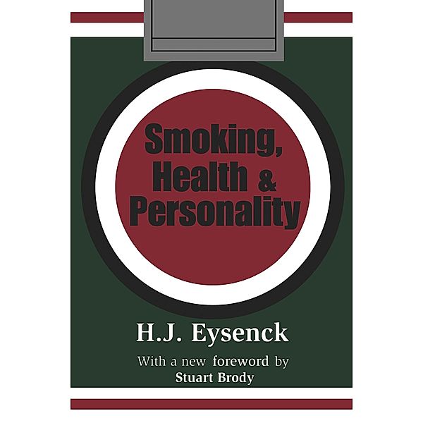 Smoking, Health and Personality, Hans Eysenck