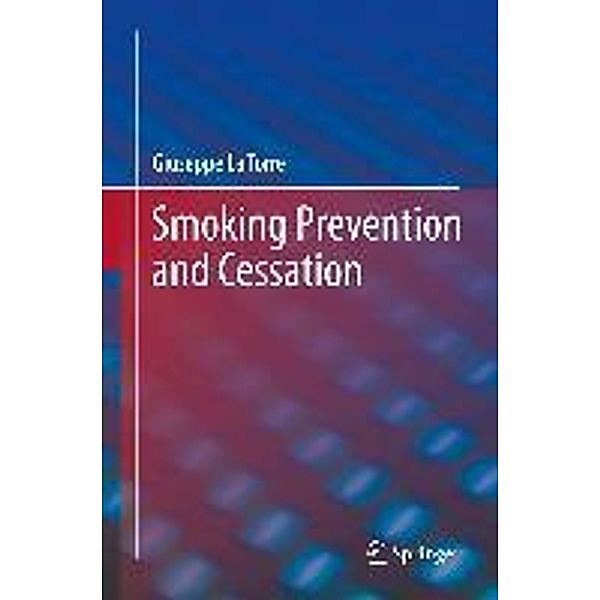 Smoking Prevention and Cessation, Giuseppe La Torre