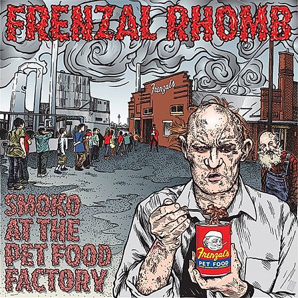 Smoko At The Petfood Factory (Col.Vinyl), Frenzal Rhomb