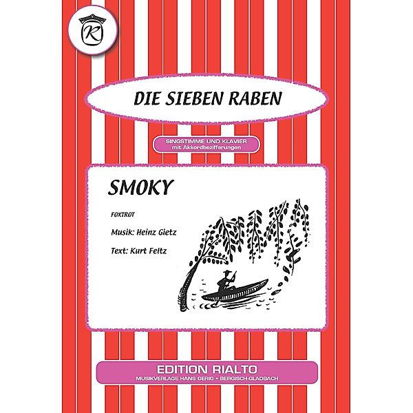 Smoky, Heinz Gietz, Kurt Feltz