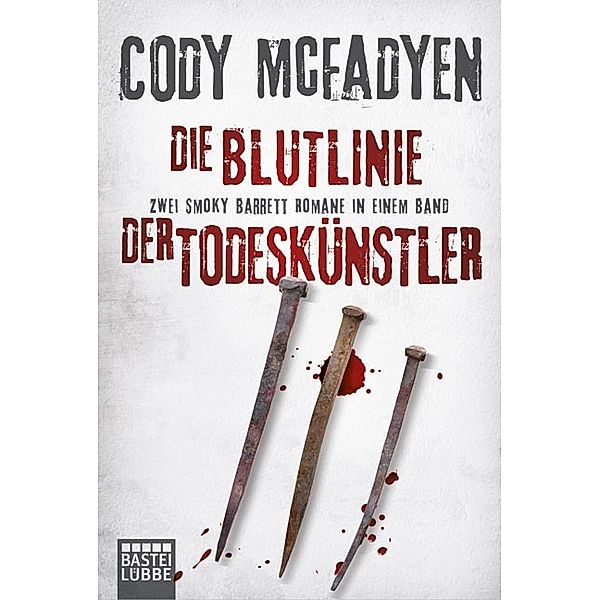 Smoky Barrett Band 1 & 2: Die Blutlinie & Der Todeskünstler, Cody McFadyen