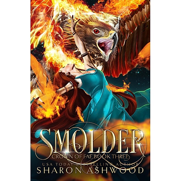 Smolder (Crown of Fae, #3) / Crown of Fae, Sharon Ashwood