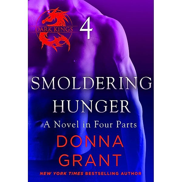 Smoldering Hunger: Part 4 / St. Martin's Paperbacks, Donna Grant