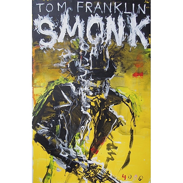 Smonk / Pulp Master Bd.42, Tom Franklin