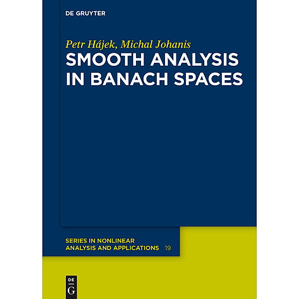 Smooth Analysis in Banach Spaces, Petr Hájek, Michal Johanis
