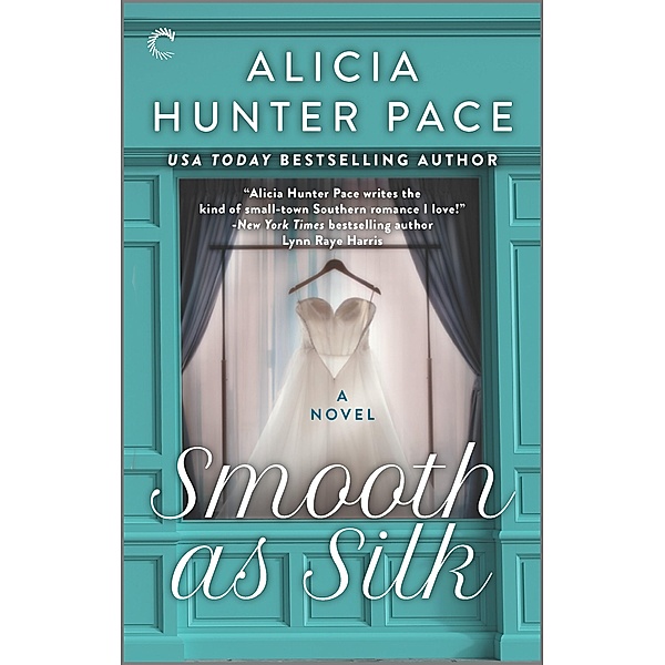 Smooth as Silk / Good Southern Women Bd.2, Alicia Hunter Pace