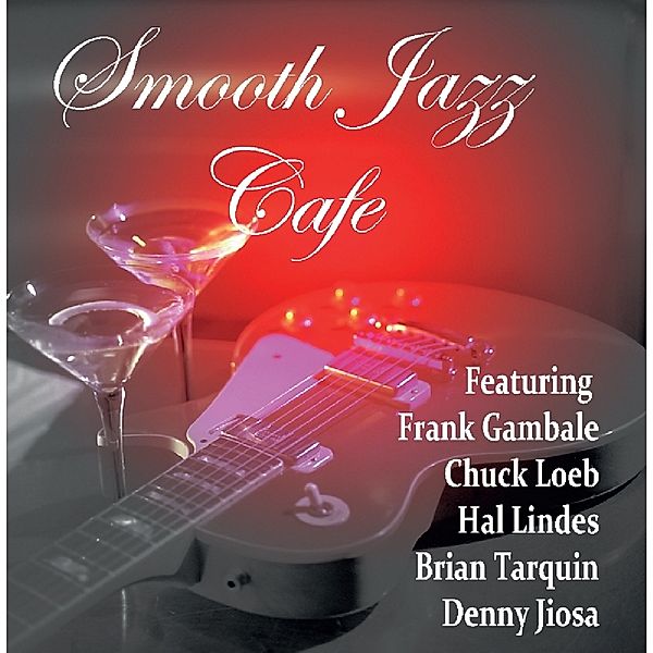 Smooth Jazz Cafe, Smooth Jazz Cafe