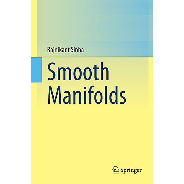 Smooth Manifolds, Rajnikant Sinha