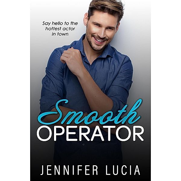 Smooth Operator, Jennifer Lucia