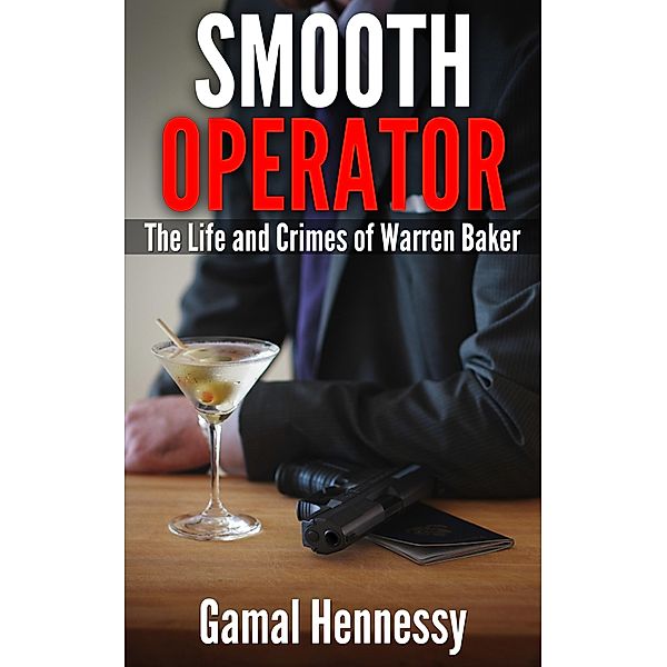 Smooth Operator (The Crime and Passion Series) / The Crime and Passion Series, Gamal Hennessy