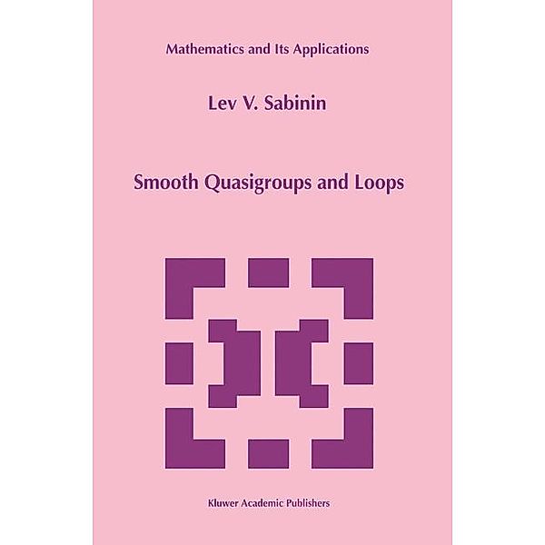 Smooth Quasigroups and Loops, L. Sabinin