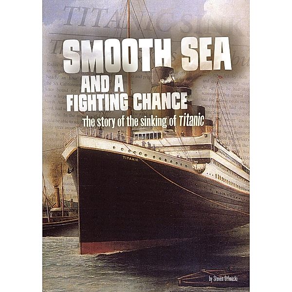 Smooth Sea and a Fighting Chance, Steven Otfinoski