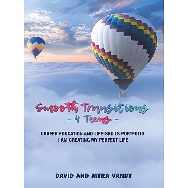 Smooth Transitions 4 Teens, David Vandy, Myra Vandy