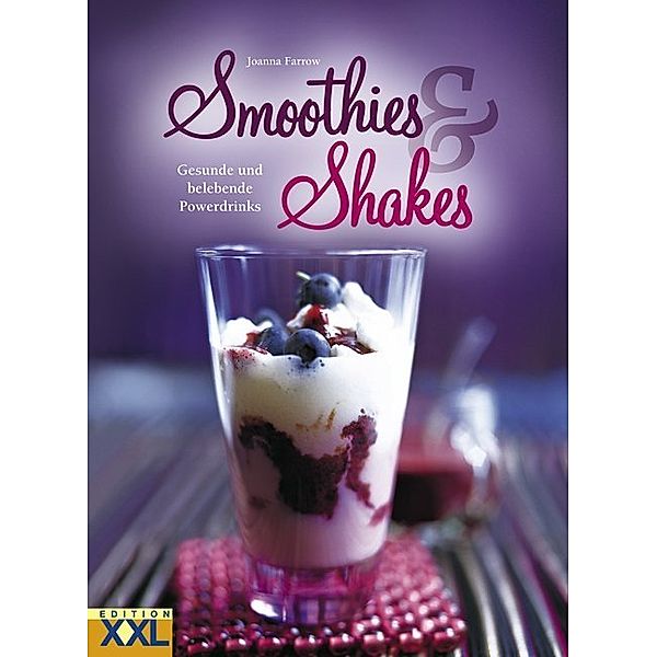 Smoothies & Shakes, Joanna Farrow