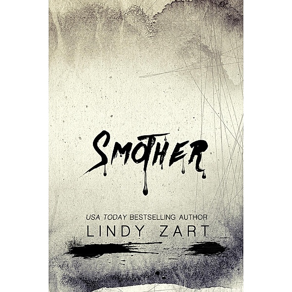 Smother, Lindy Zart