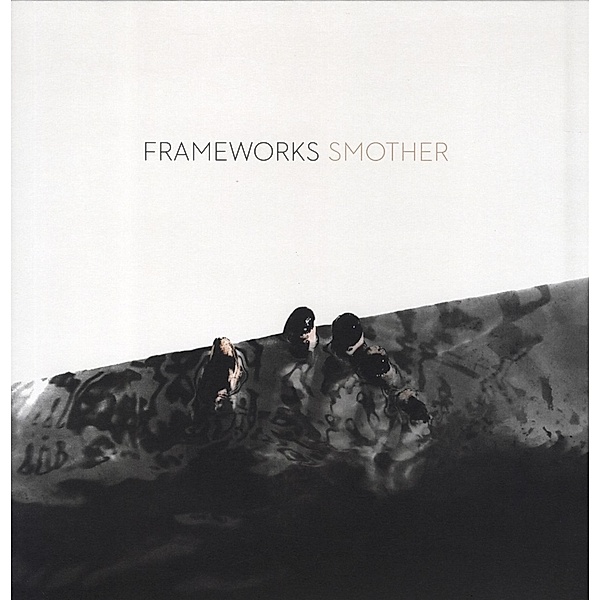 Smother (Vinyl), Frameworks
