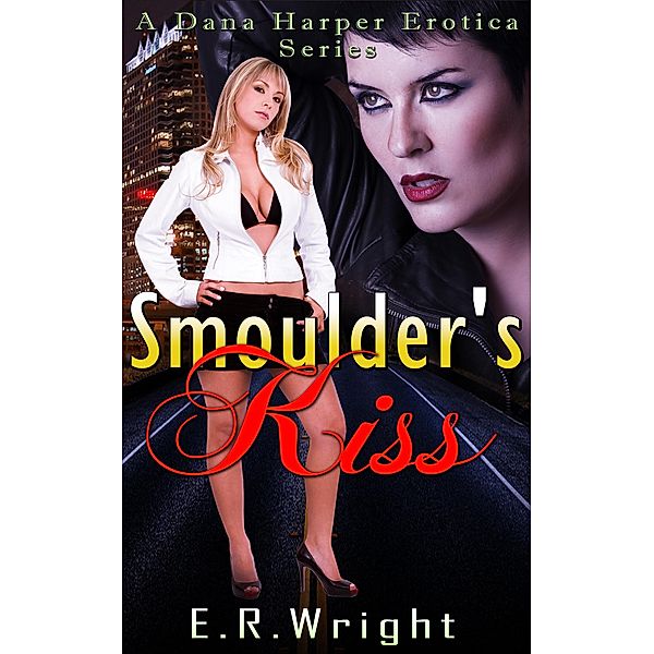 Smoulder's Kiss (7, #1) / 7, E. R Wright