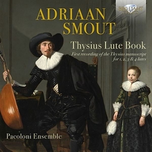 Smout:Thysius Lute Book, Pacoloni Ensemble