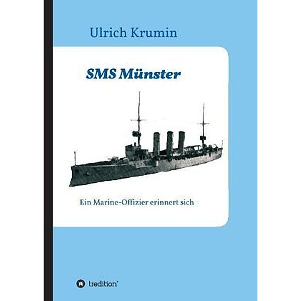SMS Münster, Ulrich Krumin