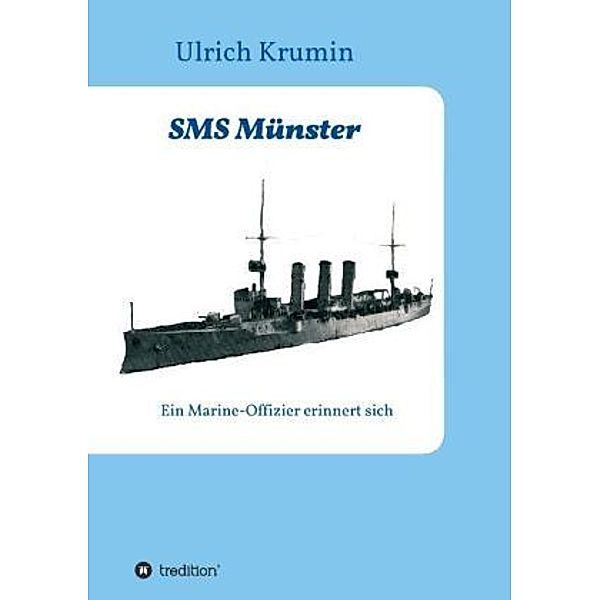 SMS Münster, Ulrich Krumin