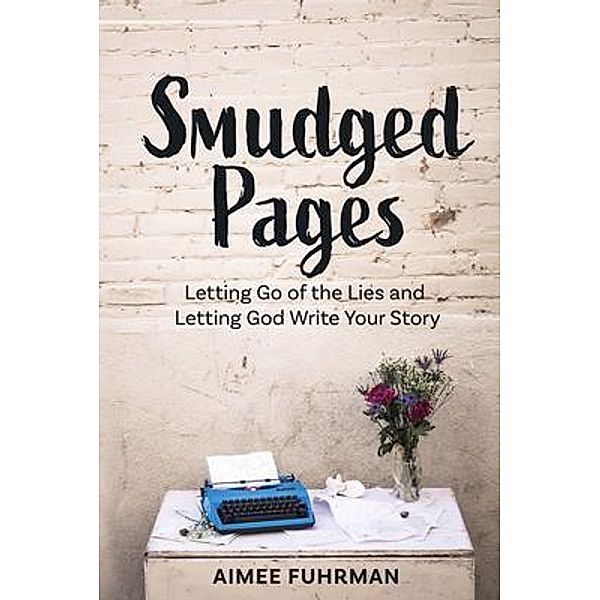 Smudged Pages / Smudged Pages, Aimee Fuhrman