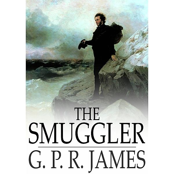Smuggler / The Floating Press, G. P. R. James