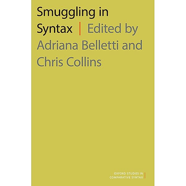 Smuggling in Syntax