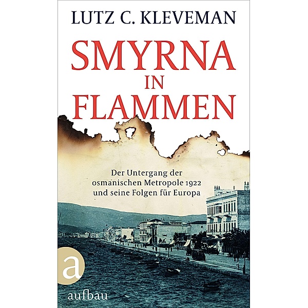 Smyrna in Flammen, Lutz C. Kleveman