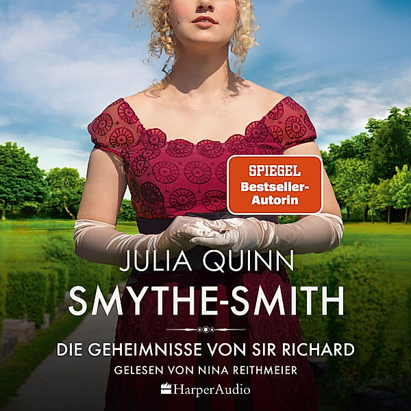 Smythe Smith - 4 - Die Geheimnisse von Sir Richard, Julia Quinn