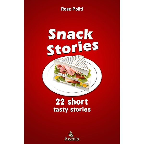 Snack Stories, Rose Politi