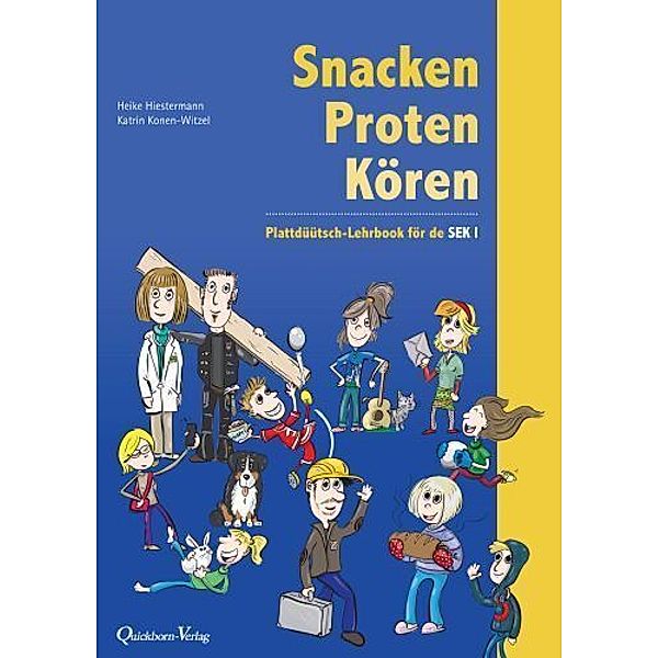 Snacken, Proten, Kören, Heike Hiestermann, Katrin Konen-Witzel