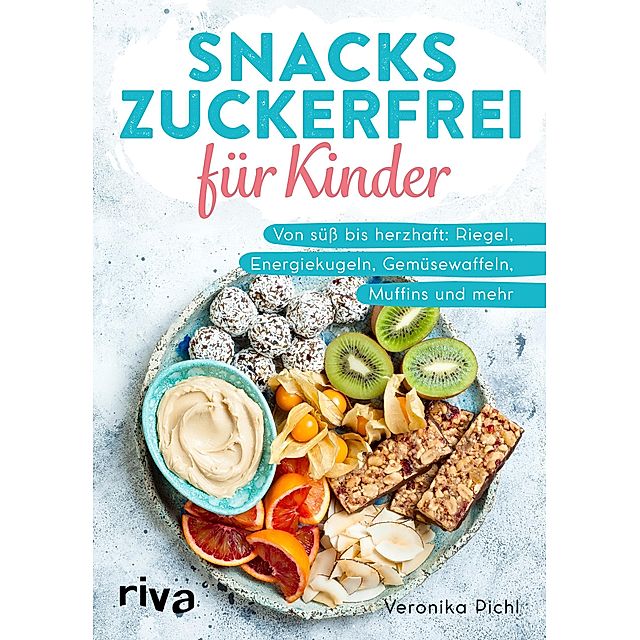 Snacks zuckerfrei für Kinder Buch bei Weltbild.ch bestellen