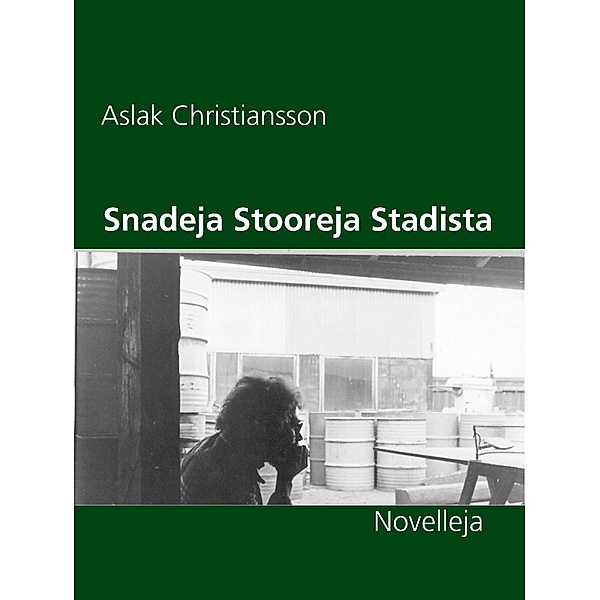 Snadeja Stooreja Stadista, Aslak Christiansson
