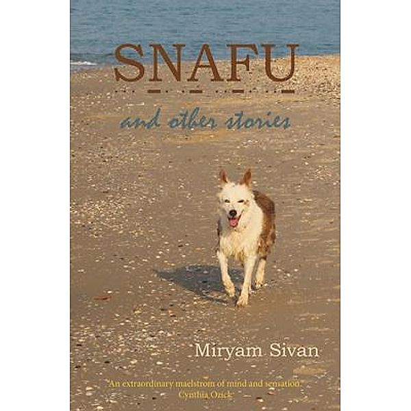 SNAFU and Other Stories, Miryam Sivan