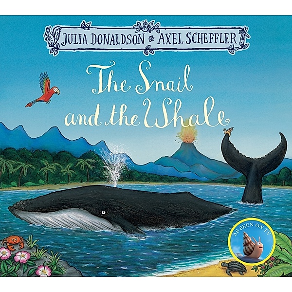 Snail and the Whale, Julia Donaldson