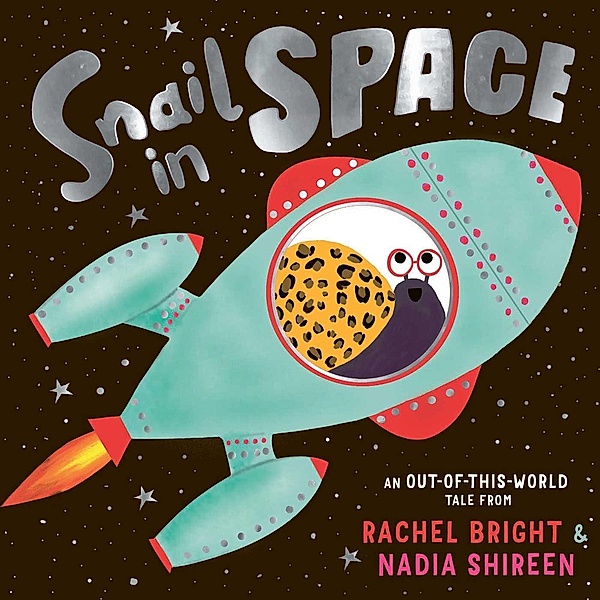 Snail in Space, Rachel Bright