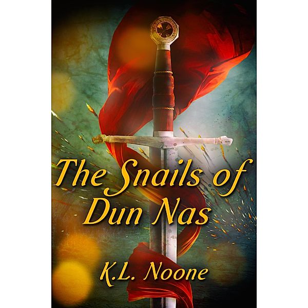 Snails of Dun Nas, K. L. Noone