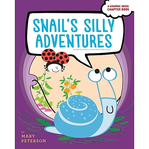 Snail's Silly Adventures, Mary Peterson