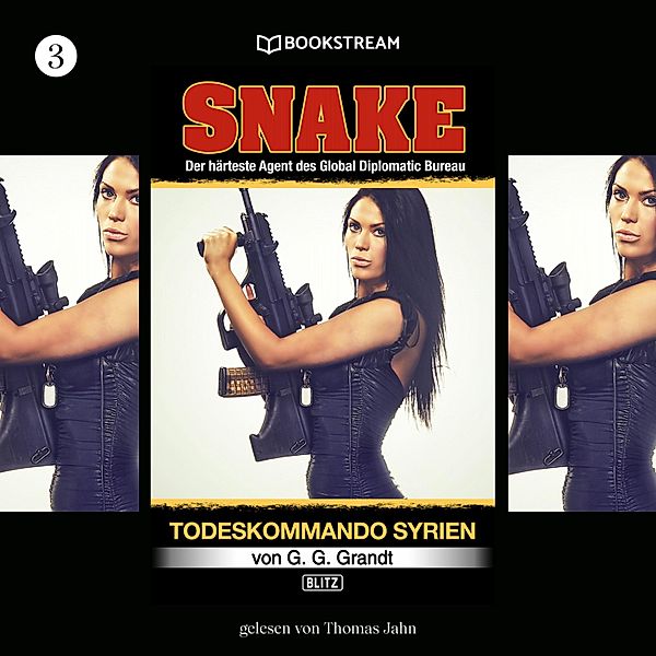 Snake - 3 - Todeskommando Syrien, G. G. Grandt