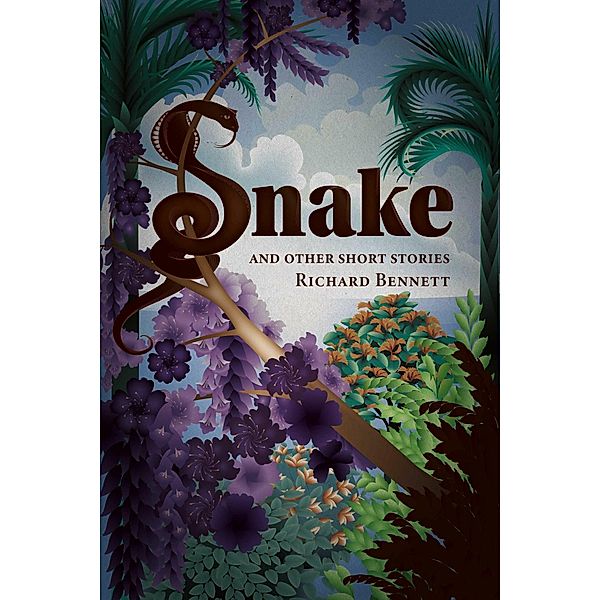 Snake and Other Short Stories, Richard Bennett