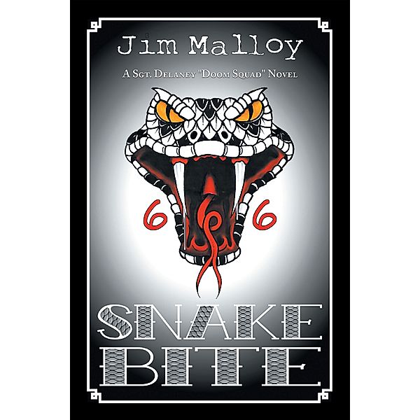 Snake Bite, Jim Malloy